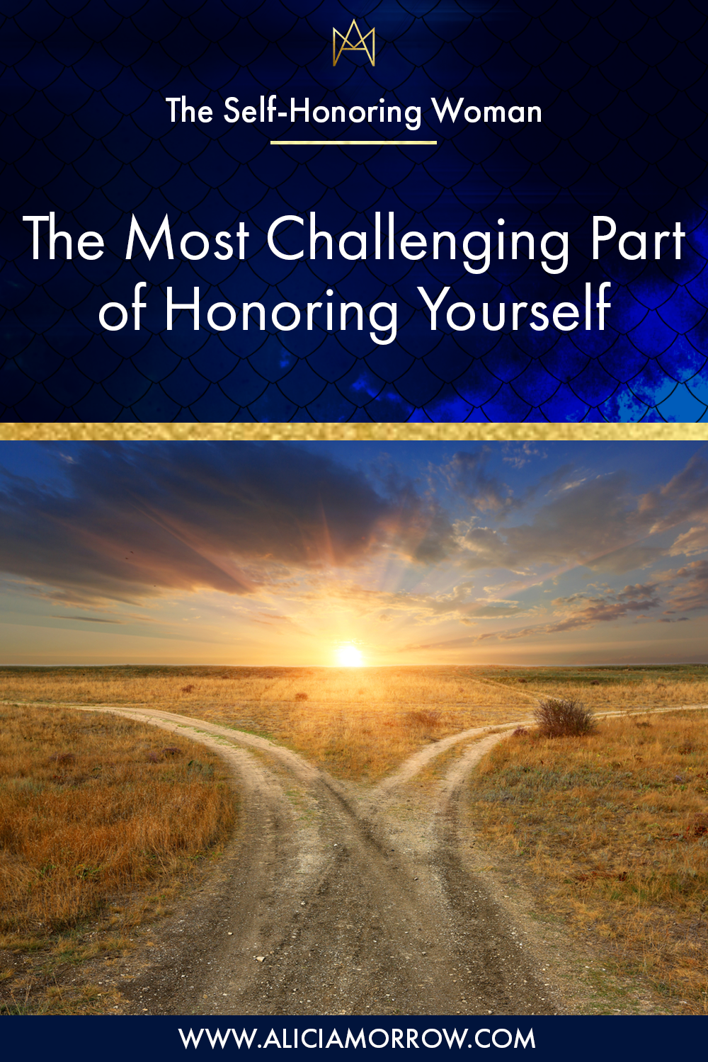 The Most Challenging Part of Honoring Yourself