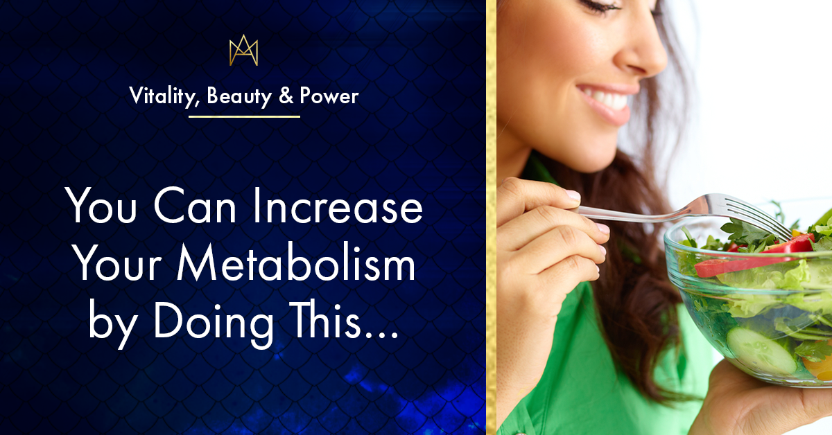 You Can Increase Your Metabolism by Doing This