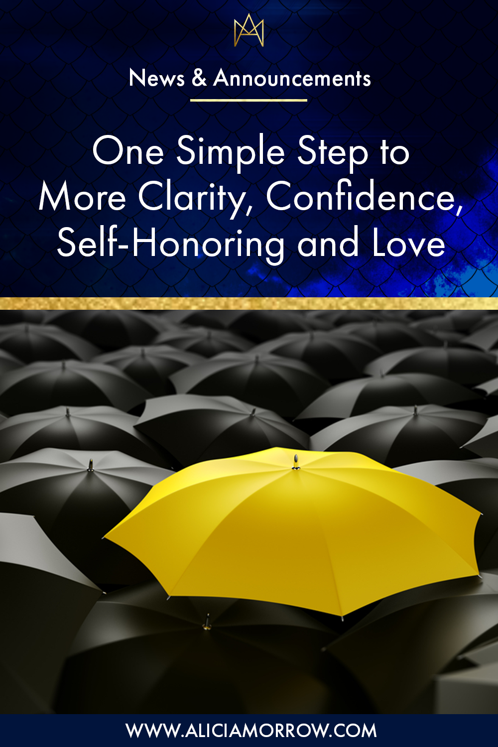 One Simple Step to More Clarity, Confidence, Self-Honoring and Love