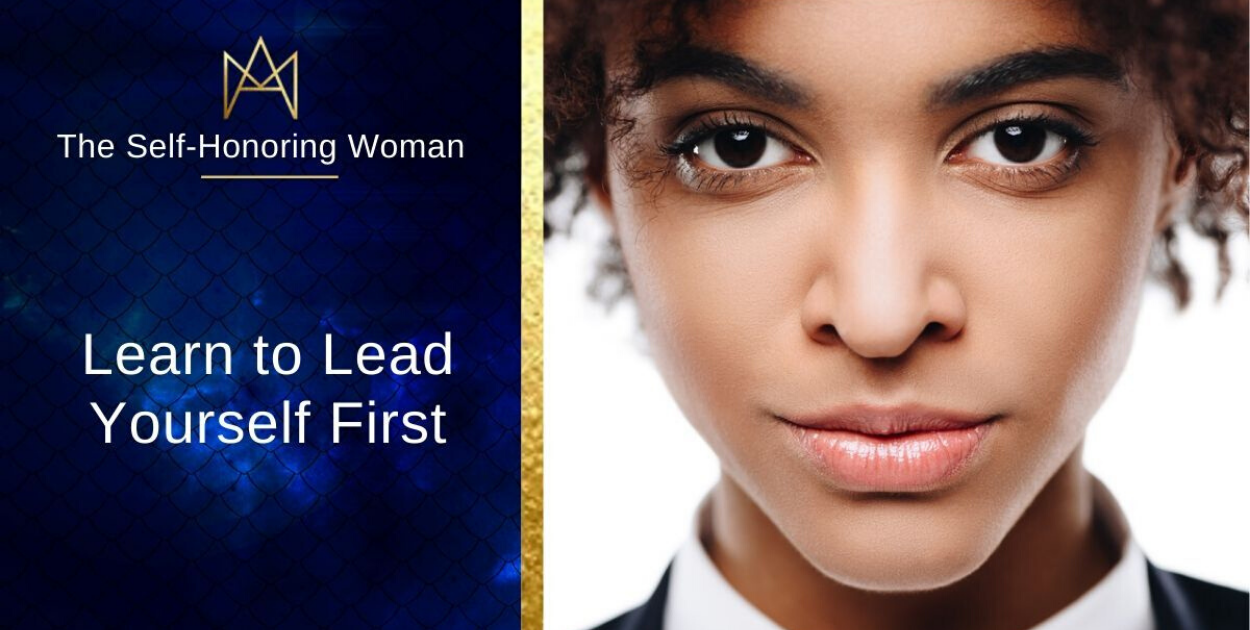 Learn to Lead Yourself First - Alicia Morrow